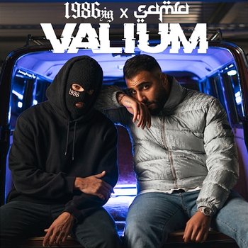 Valium - 1986zig, Samra