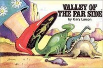 Valley Of The Far Side Origina Larson Gary