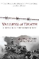 Valleys of Death: A Memoir of the Korean War Richardson Bill, Maurer Kevin