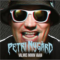 Valmis mihin vaan Petri Nygård