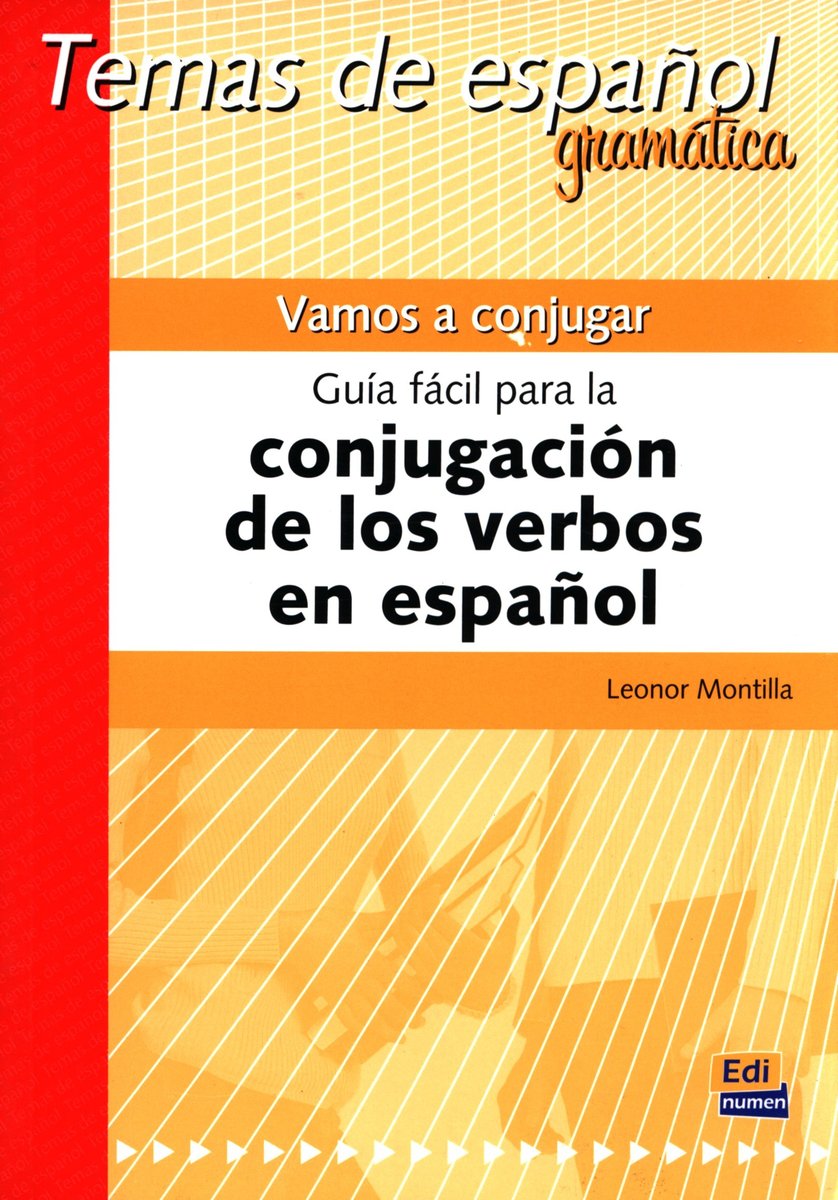 Vamos A Conjugar. Guia Facil Para La Conjugacion De Los Verbos En ...