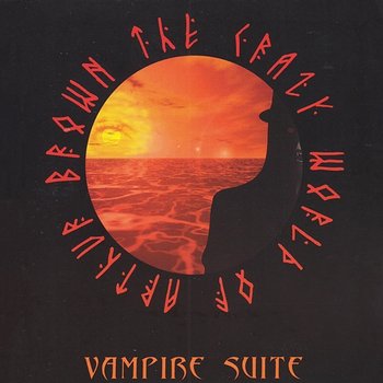 Vampire Suite - The Crazy World Of Arthur Brown