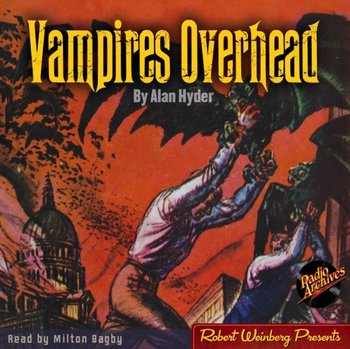 Vampires Overhead - Alan Hyder, Milton Bagby