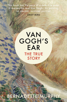 Van Gogh's Ear - Murphy Bernadette