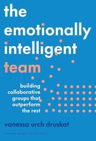 Vanessa Urch Druskat- The Emotionally Intelligent Team Opracowanie zbiorowe