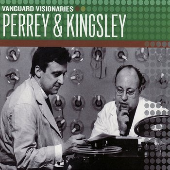 Vanguard Visionaries - Perrey And Kingsley