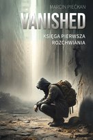 Vanished: Księga Pierwsza Rozchwiania