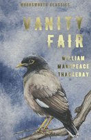 Vanity Fair. Wordsworth Classics Thackeray William Mak