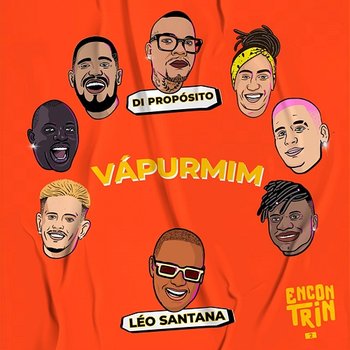 VáPurMim - Di Propósito, Leo Santana