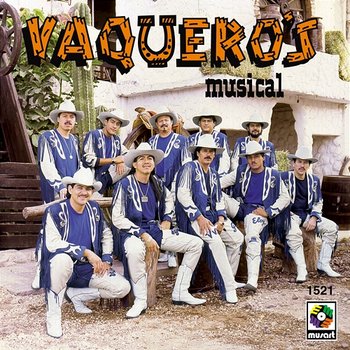 Vaquero's Musical - Vaquero's Musical