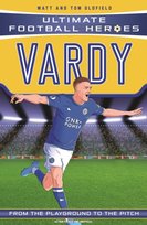 Vardy (Ultimate Football Heroes) - Collect Them All! Opracowanie zbiorowe