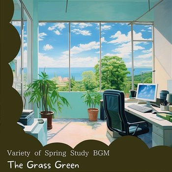 Variety of Spring Study Bgm - The Grass Green