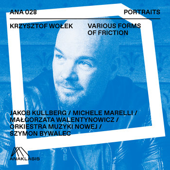 Various Forms Of Friction - Wołek Krzysztof