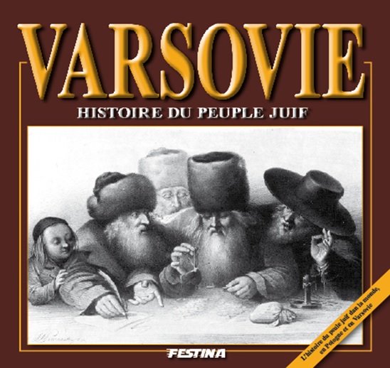 Varsovie. Histoire du peuple Juif