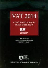 VAT 2014 z omówieniem zmian przez ekspertów EY - Opracowanie zbiorowe
