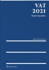 VAT 2021. Raport specjalny - Bartosiewicz Adam