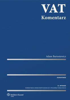 VAT. Komentarz - Bartosiewicz Adam