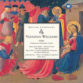 Vaughan Williams Hodie - Sir David Willcocks, Bach Choir, London Symphony Orchestra