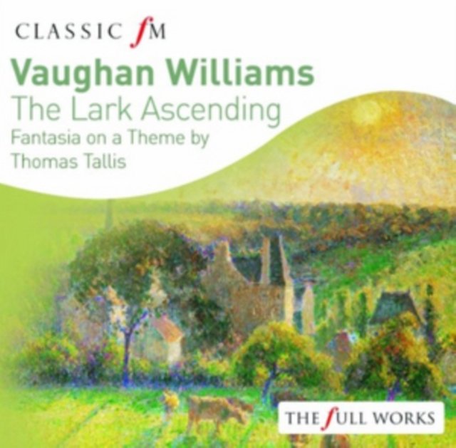 Vaughan Williams: The Lark Ascending/... - Classic FM | Muzyka Sklep ...