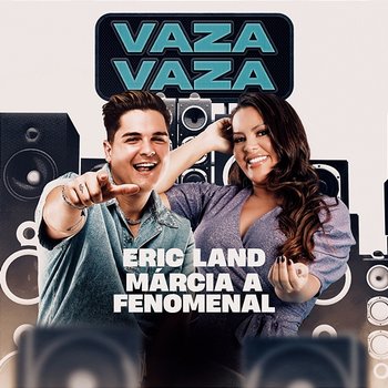 Vaza Vaza - Márcia Fellipe & Eric Land