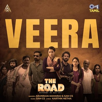 Veera (From "The Road") - Sam C.S., Arunraja Kamaraj & Karthik Netha