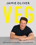 Veg: Easy & Delicious Meals for Everyone - Oliver Jamie
