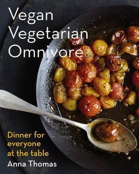 Vegan Vegetarian Omnivore - Thomas Anna