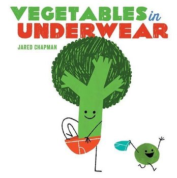 Vegetables in Underwear - Chapman Jared