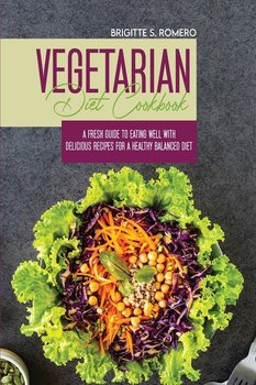 Vegetarian Diet Cookbook - Romero Brigitte S.