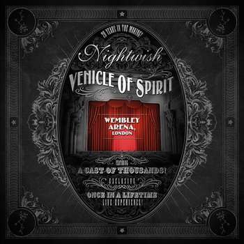 Vehicle of Spirit - Wembley Arena - Nightwish