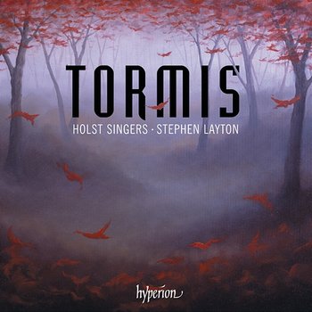 Veljo Tormis: Choral Music - Holst Singers, Stephen Layton