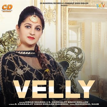 Velly - Kiran Sharma & S. Charanjit Singh Dhillon