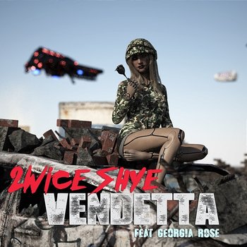Vendetta - 2wice Shye feat. Georgia Rose