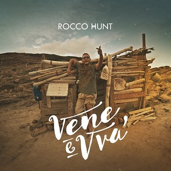 Vene e vvà - Rocco Hunt