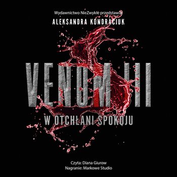 Venom. Tom 3. W otchłani spokoju - audiobook - Aleksandra Kondraciuk