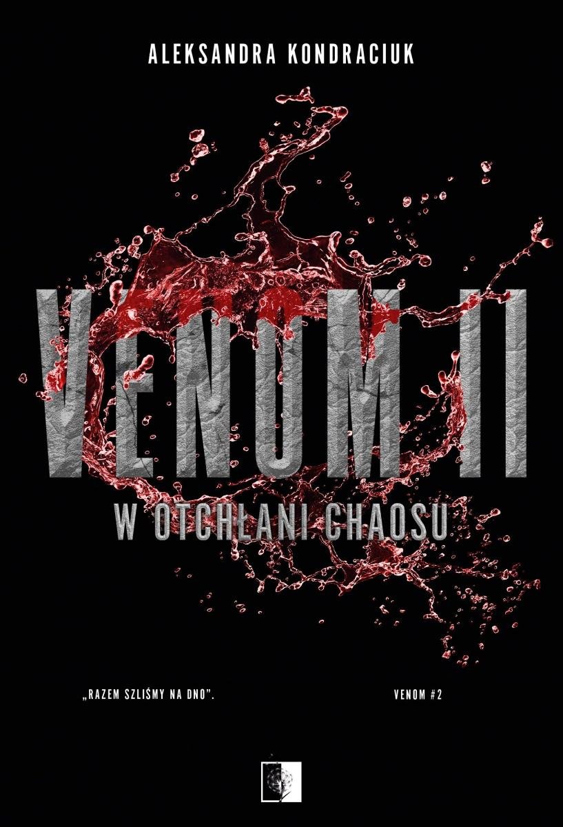 Venom W Otchłani Chaosu Tom 2 Aleksandra Kondraciuk Ebook Sklep Empikcom 9621