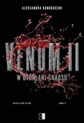 Venom. W otchłani chaosu. Tom 2&nbsp;-&nbsp;Aleksandra Kondraciuk