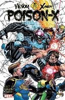 Venom & X-men: Poison-x - Bunn Cullen, Costa Mike