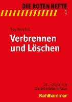 Verbrennen und Löschen - Bergdoll Roy