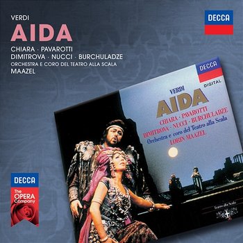 Verdi: Aida - Maria Chiara, Ghena Dimitrova, Luciano Pavarotti, Coro Del Teatro Alla Scala Di Milano, Orchestra del Teatro alla Scala di Milano, Lorin Maazel
