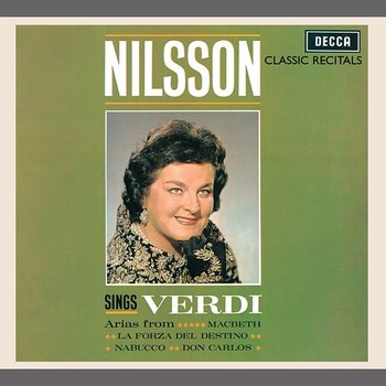 Verdi: Arias - Birgit Nilsson, Orchestra Of The Royal Opera House, Covent Garden, Argeo Quadri