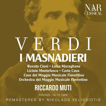 VERDI: I MASNADIERI - Riccardo Muti, Orchestra del Maggio Musicale Fiorentino