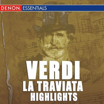 Verdi: La Traviata Highlights - Alexander Von Pitamic, Nürnberger Symphoniker, Various Artists