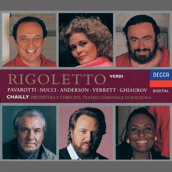 Verdi: Rigoletto - June Anderson, Luciano Pavarotti, Leo Nucci, Nicolai Ghiaurov, Coro del Teatro Comunale di Bologna, Orchestra del Teatro Comunale di Bologna, Riccardo Chailly