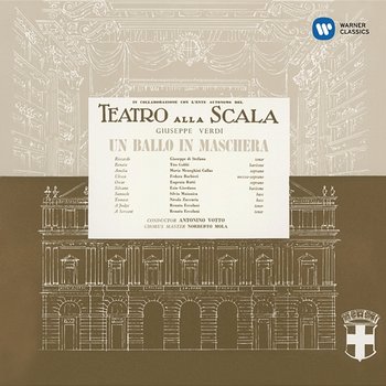 Verdi: Un ballo in maschera (1956 - Votto) - Callas Remastered - Maria Callas, Orchestra del Teatro alla Scala di Milano, Antonino Votto