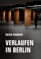 Verlaufen in Berlin Verbrecher Verlag