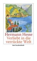 Verliebt in die verrückte Welt - Hesse Hermann