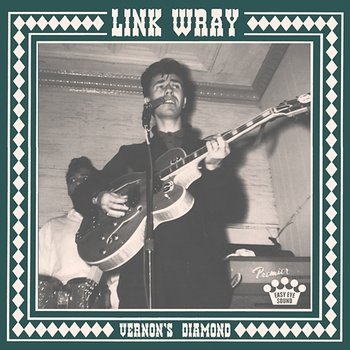 Vernon's Diamond - Link Wray