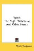Verse: The Night Watchman and Other Poems - Thompson Vance