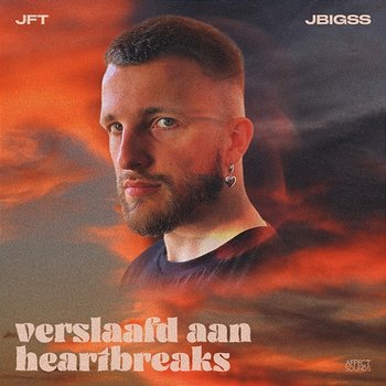 Verslaafd Aan Heartbreaks - JFT & JBigss